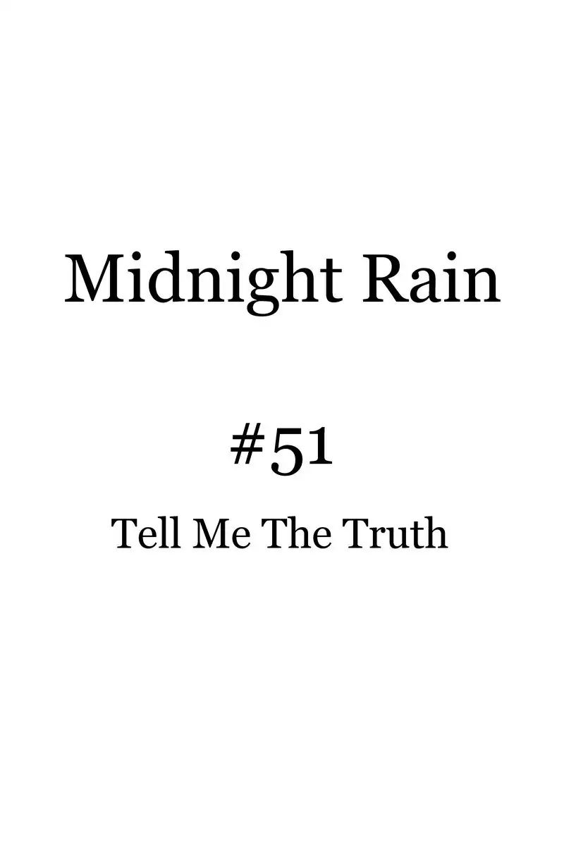 Midnight Rain - Chapter 53: Ep.51: Tell Me The Truth