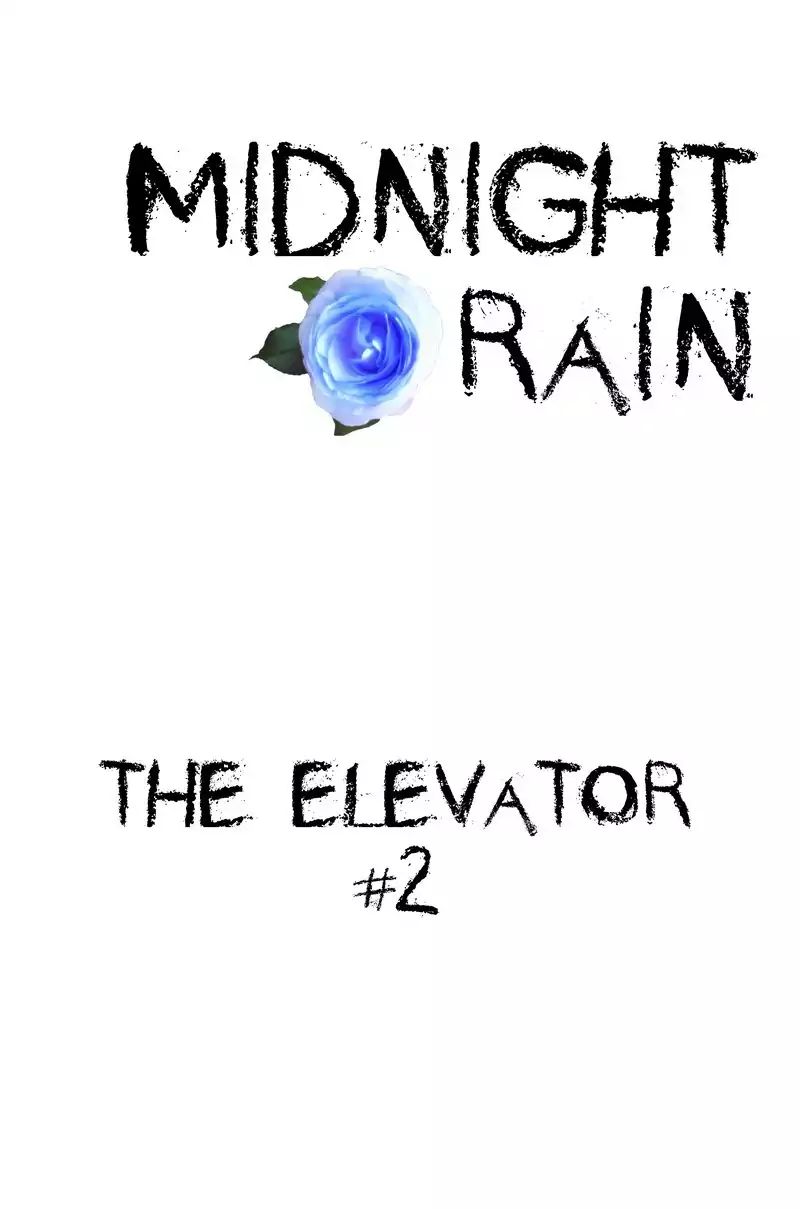 Midnight Rain - Chapter 24: The Elevator #2