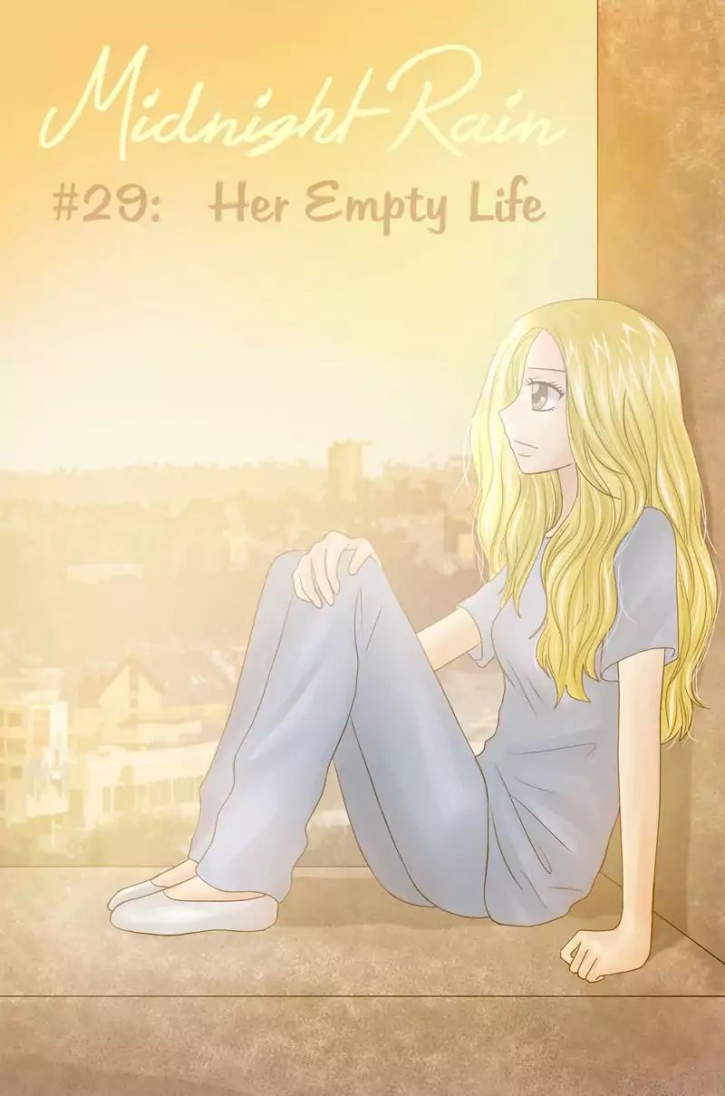 Midnight Rain - Chapter 29: Her Empty Life