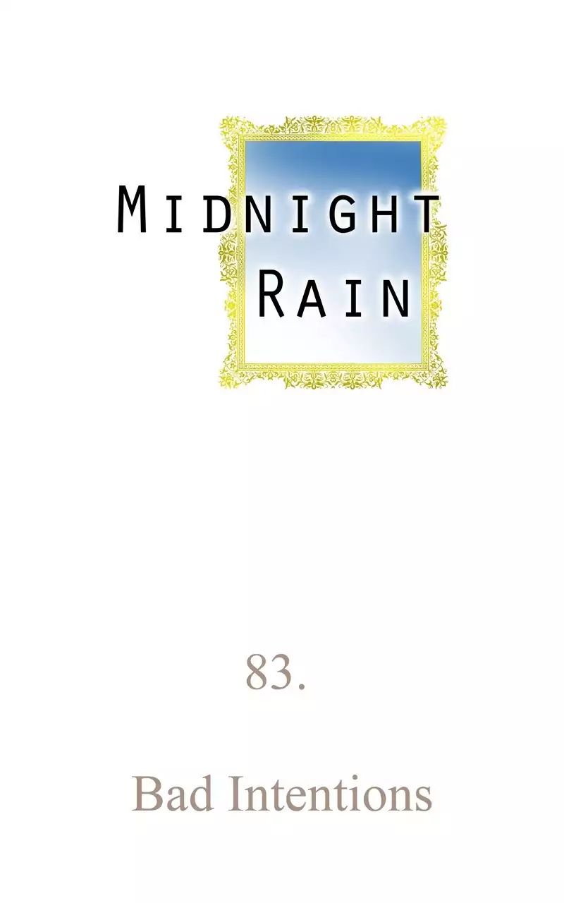 Midnight Rain - Chapter 92: Ep.83: Bad Intentions