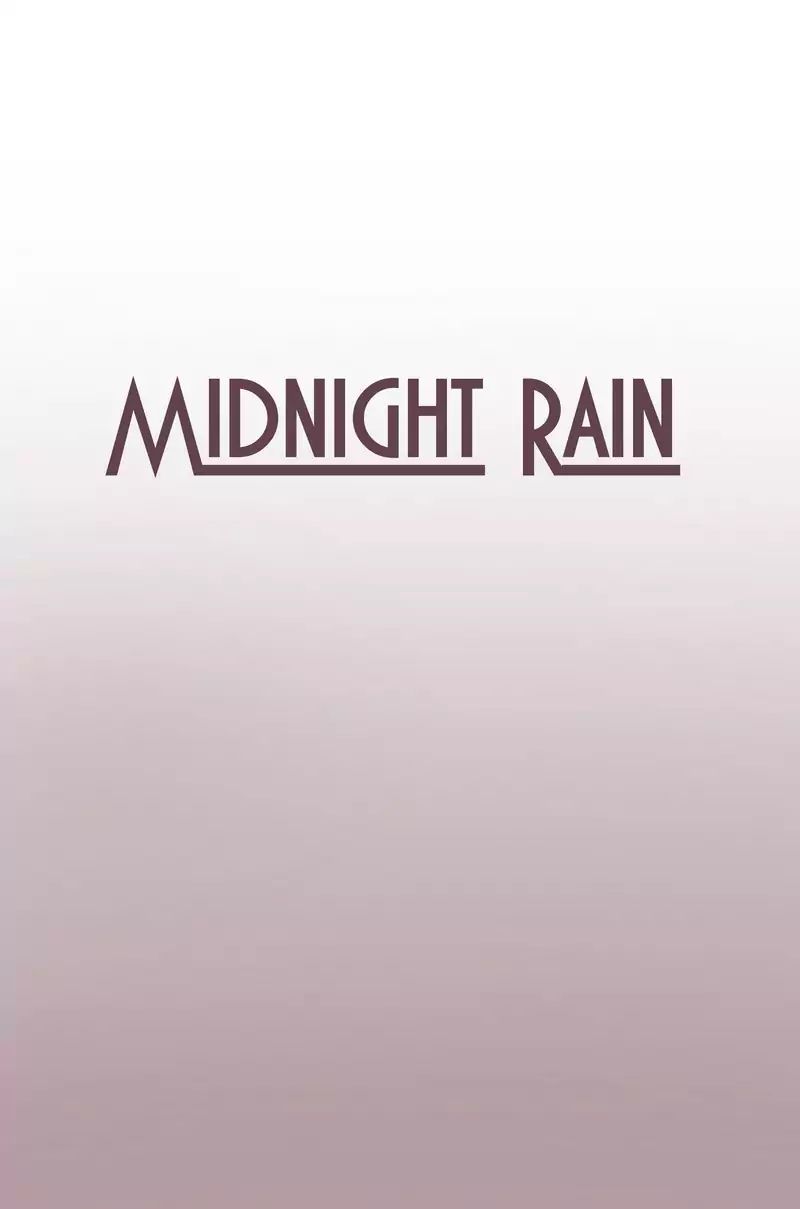 Midnight Rain - Chapter 40: Ep.40: I Should Be Happy For Him