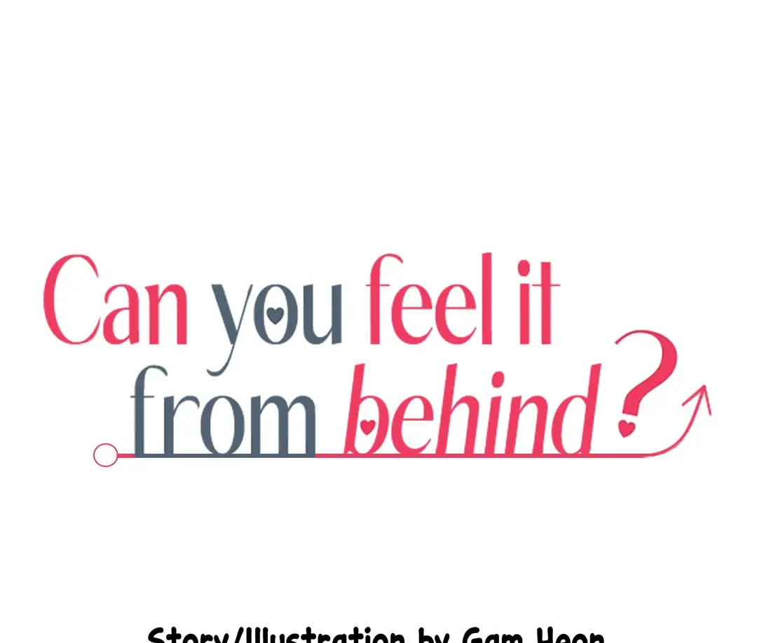 Can You Feel It From Behind? - Chapter 5