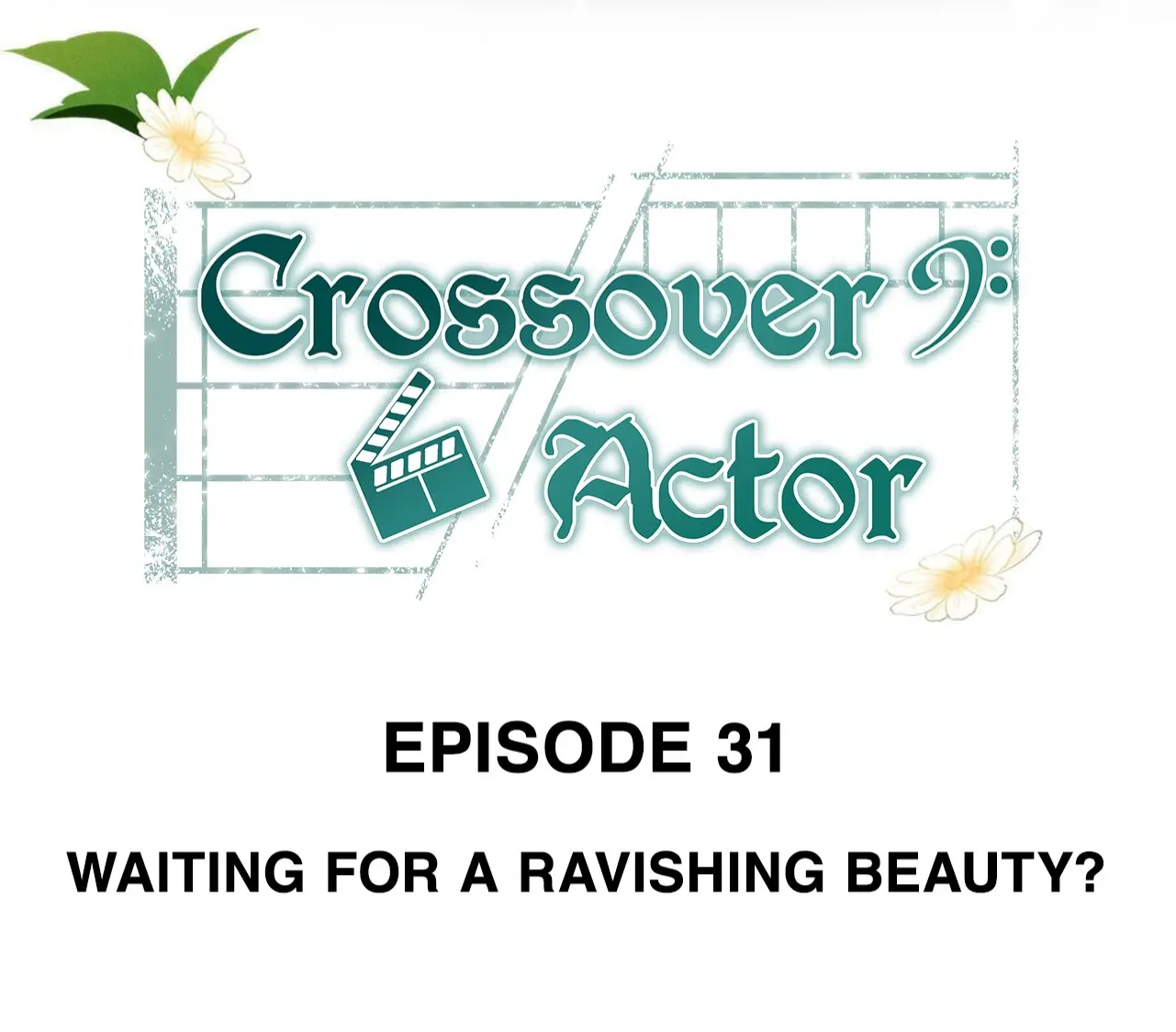 Crossover Actor - Chapter 31