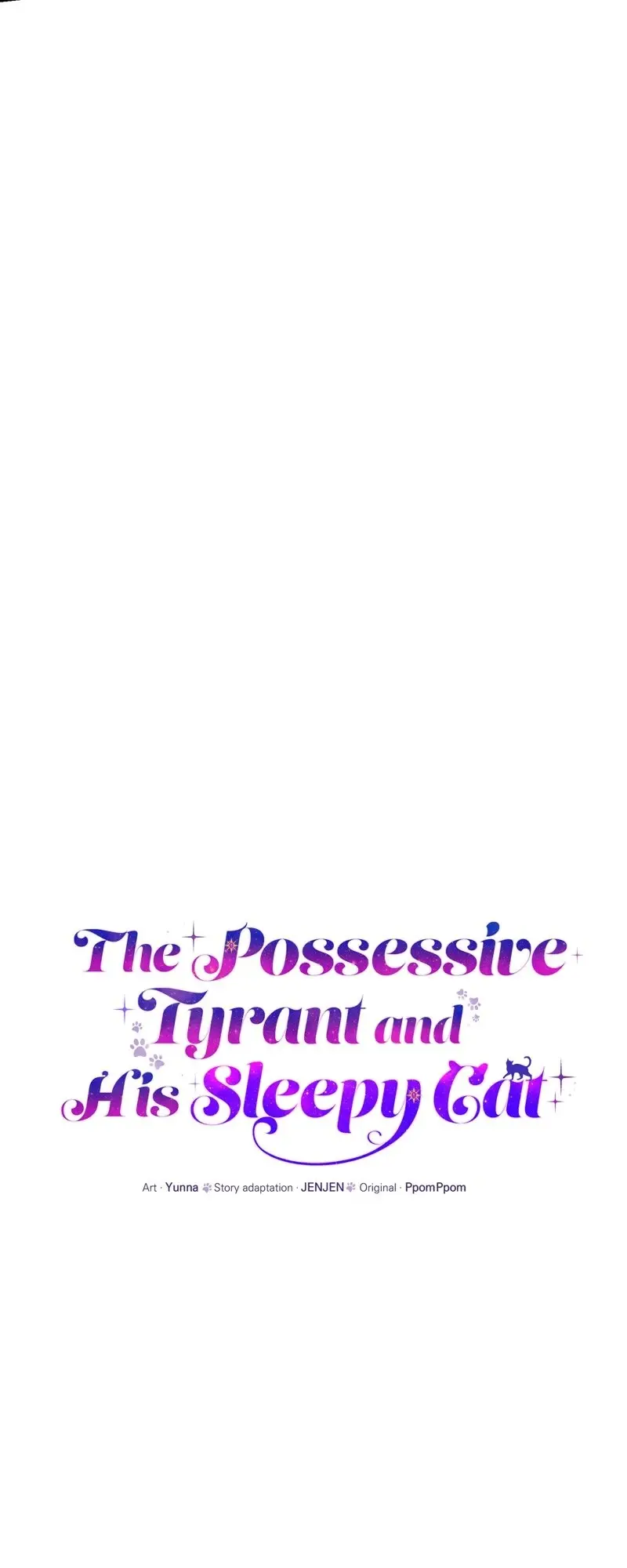 The Possesive Tyrant And His Sleepy Cat - Chapter 54