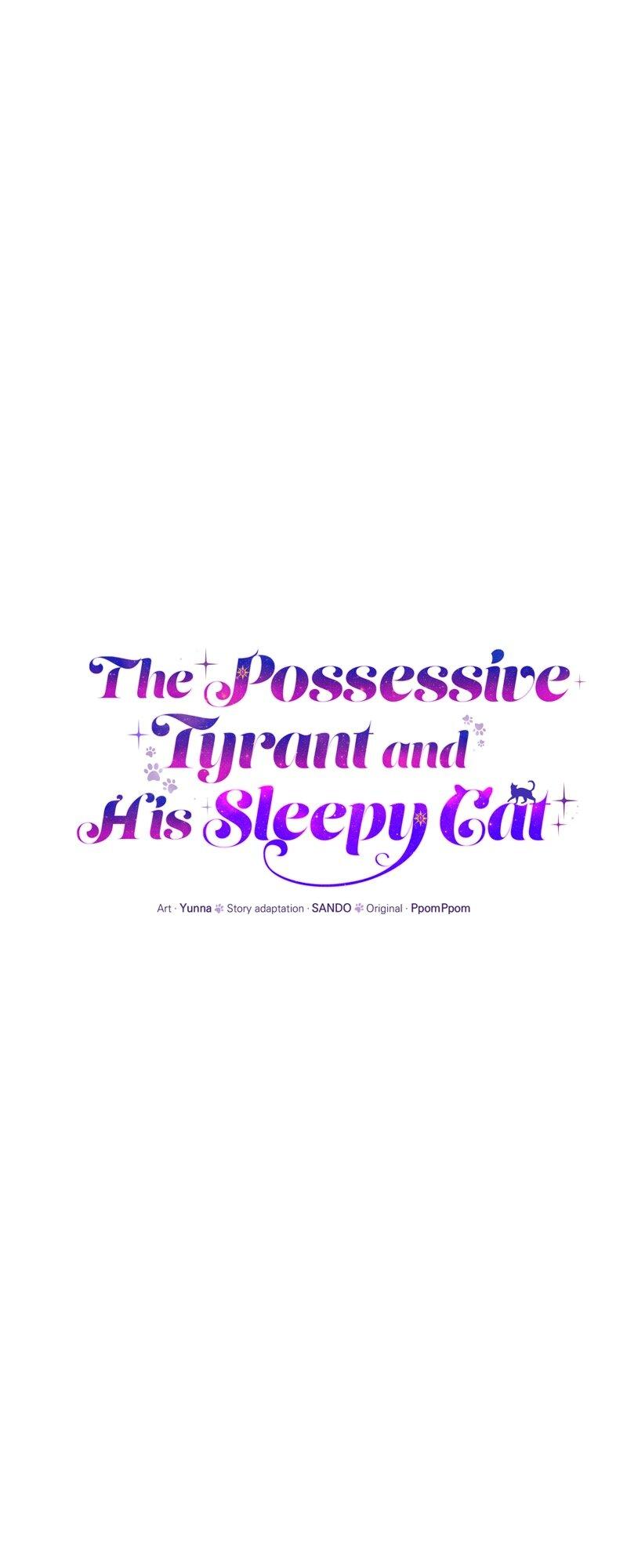 The Possesive Tyrant And His Sleepy Cat - Chapter 32