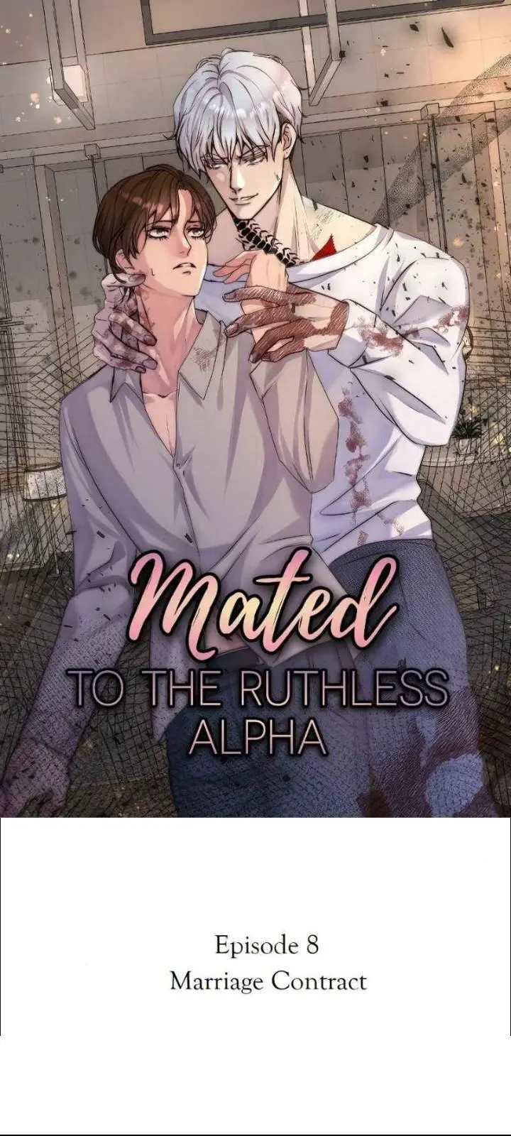 Mated To The Ruthless Alpha - Notice.8- : Marriage Contract