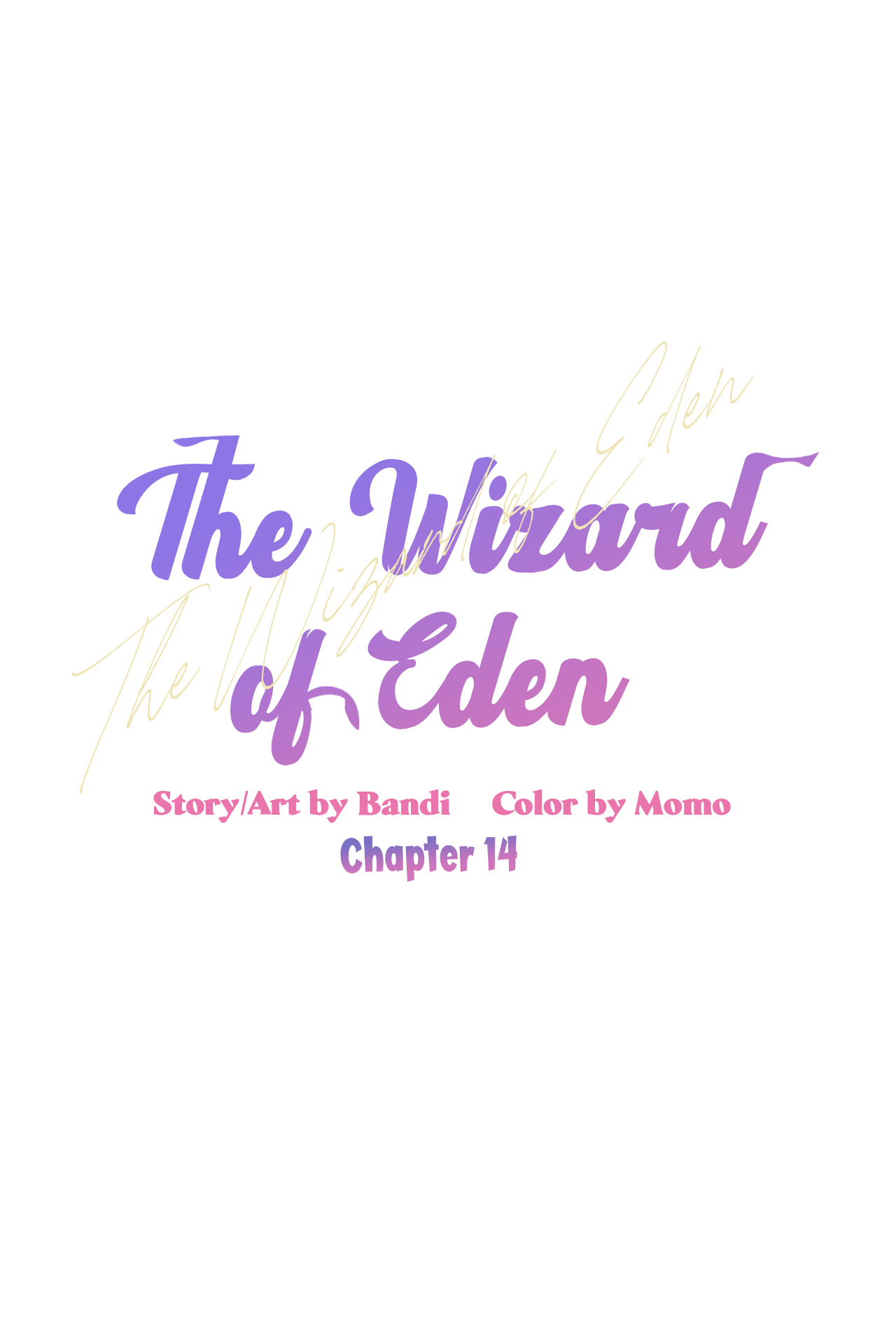 Wizard Of Eden - Chapter 14