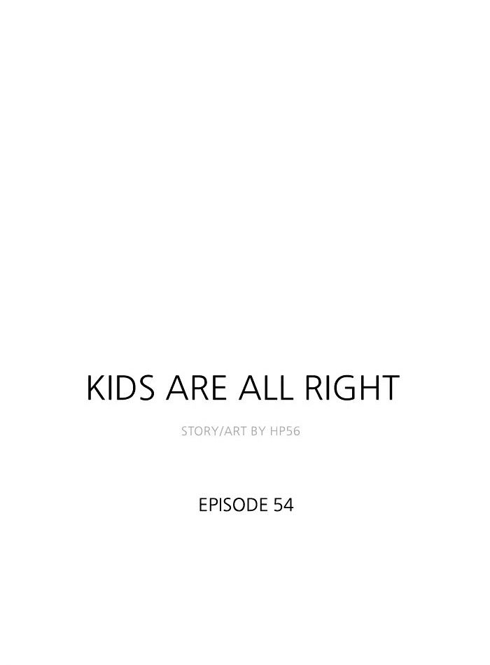 Kids Are All Right - Chapter 54