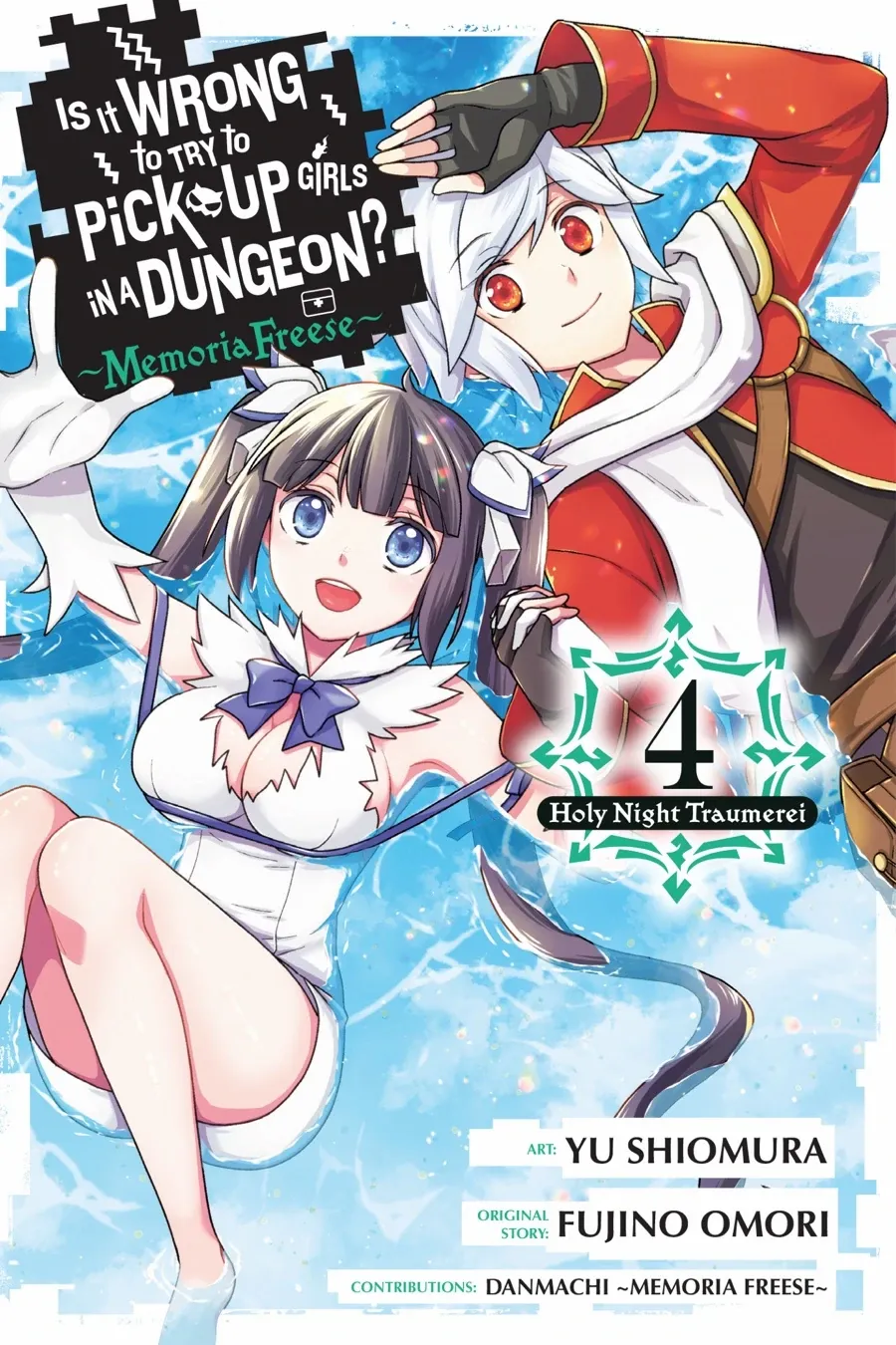 Is It Wrong To Try To Pick Up Girls In A Dungeon - Memoria Freese - Chapter 14