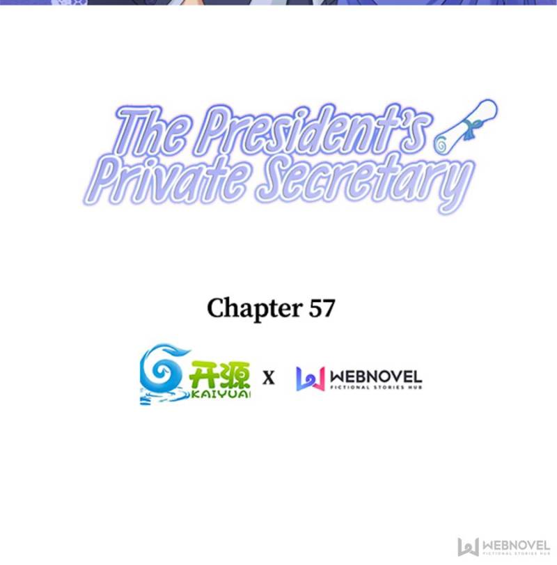 The President’s Private Secretary - Chapter 57