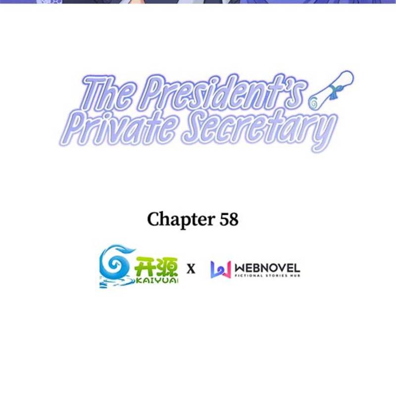 The President’s Private Secretary - Chapter 58