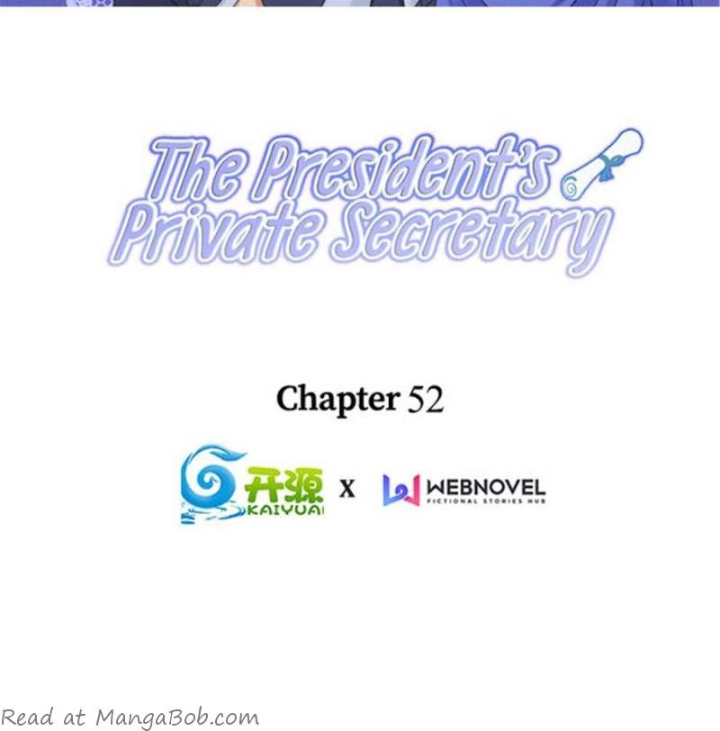 The President’s Private Secretary - Chapter 52