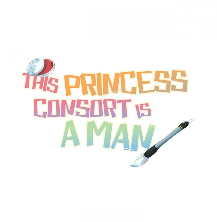 This Princess Consort Is A Man - Chapter 3 : Don't Go, Prince!