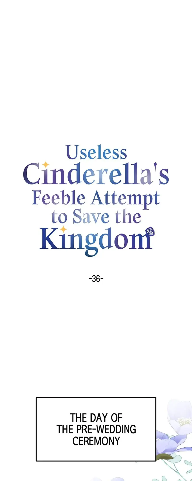 Useless Cinderella’s Feeble Attempt To Save The Kingdom - Chapter 36