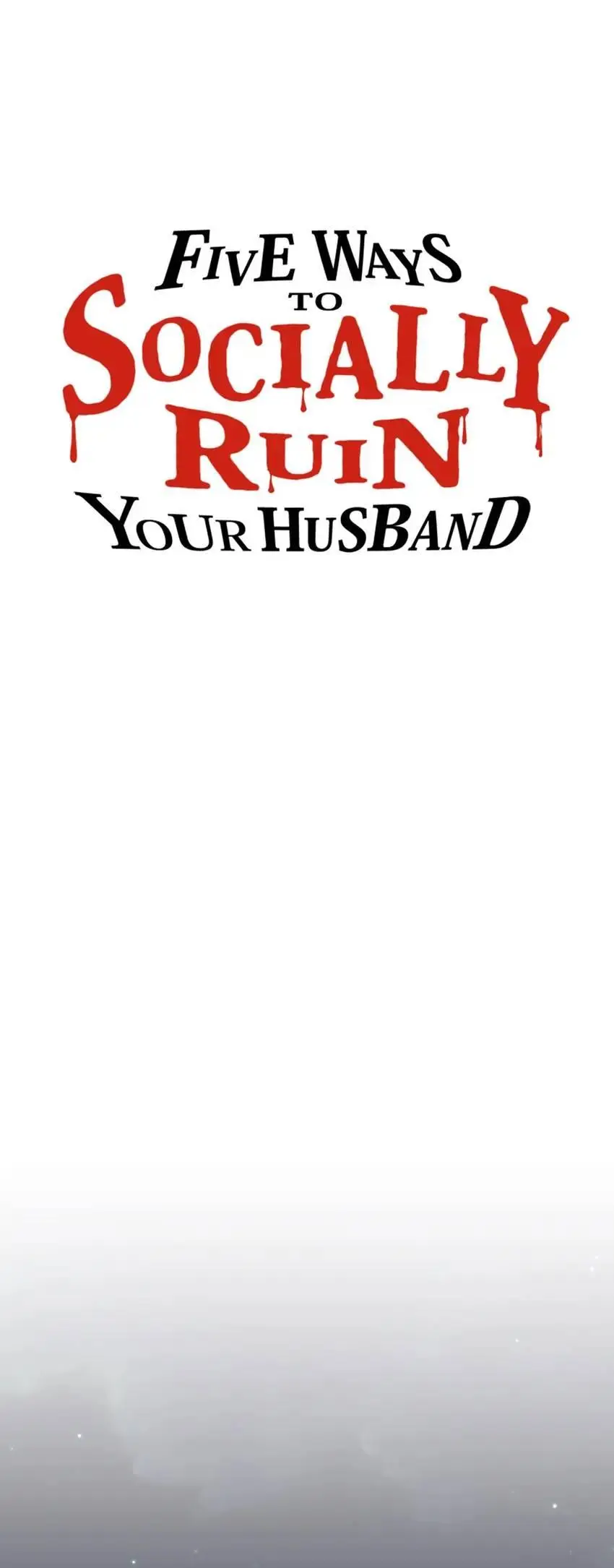 Five Ways To Socially Ruin Your Husband - Chapter 8