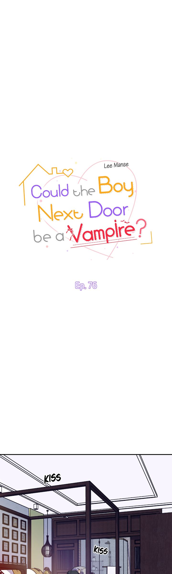 Could The Boy Next Door Be A Vampire? - Chapter 76