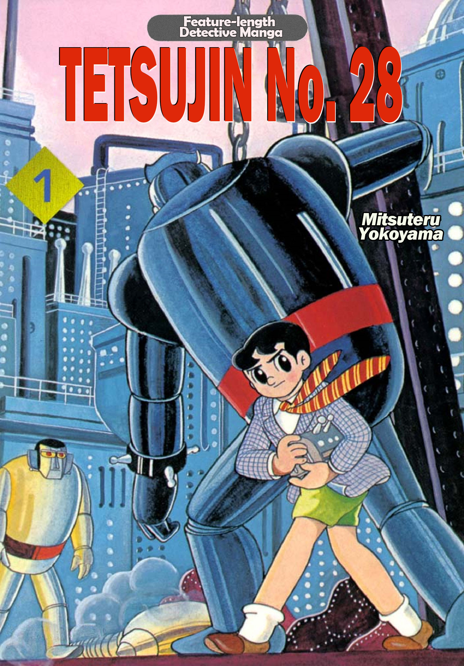 Tetsujin No. 28 Full Length Detective Manga - Vol.1 Chapter 1: Tetsujin Appears