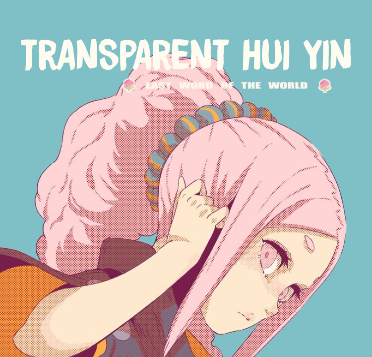 Of Machines And Beasts - Chapter 42: Transparent Hui Yin