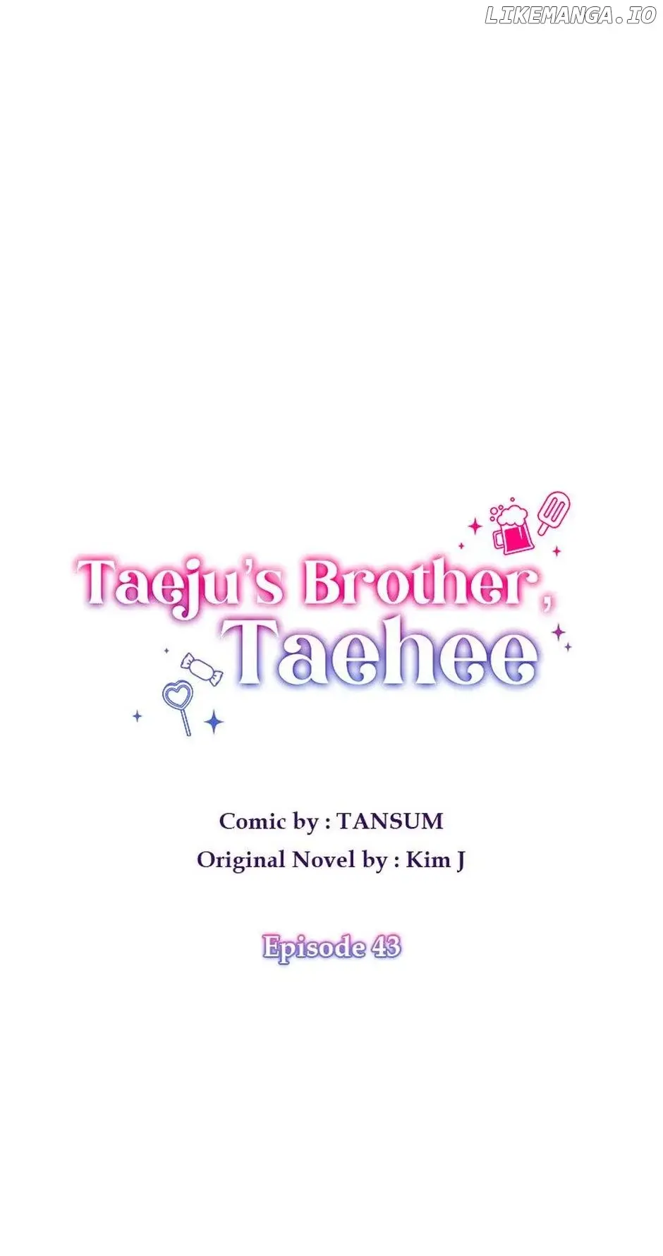 Taeju’s Brother, Taehee - Chapter 43