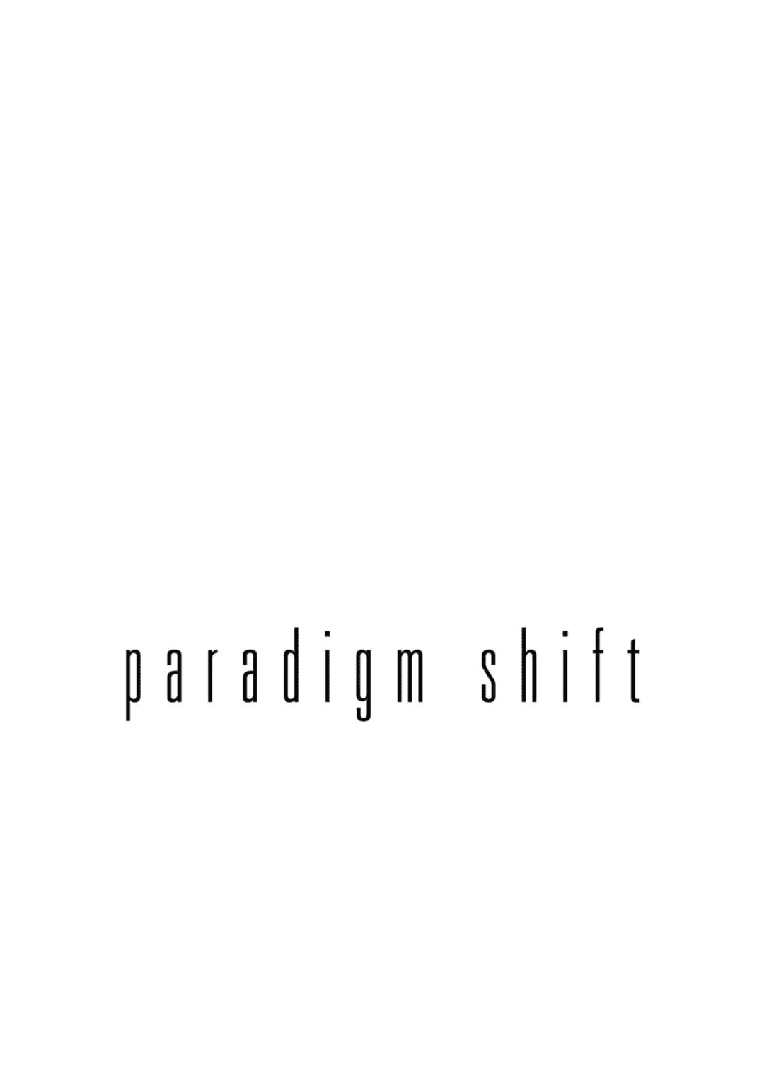 Paradigm Shift - Chapter 5.5