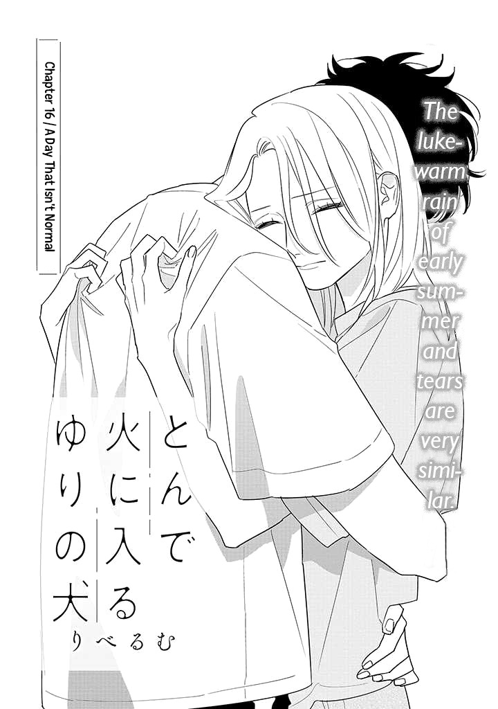 Tonde Hini Iru Yuri No Inu - Chapter 16: A Day That Isn't Normal