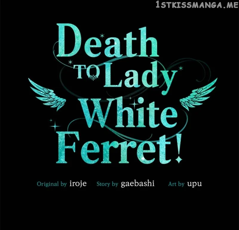 Death To The White Ferret Weasel - Chapter 69