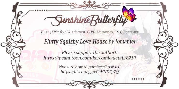 Fluffy Squishy Love House - Chapter 18: Week 14