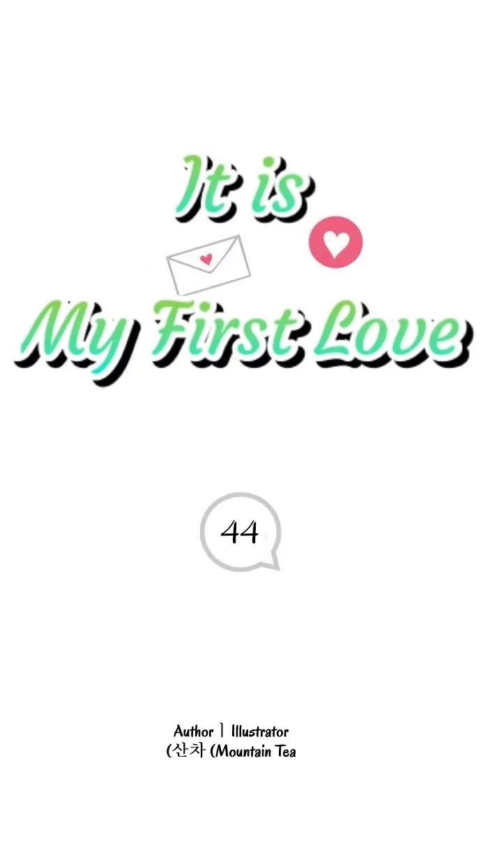 It Is My First Love - Chapter 44