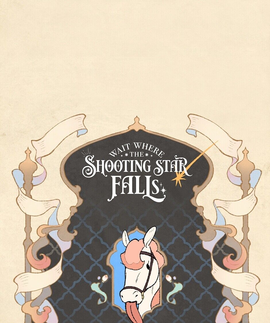 Where The Shooting Star Falls, Wait There. - Chapter 74