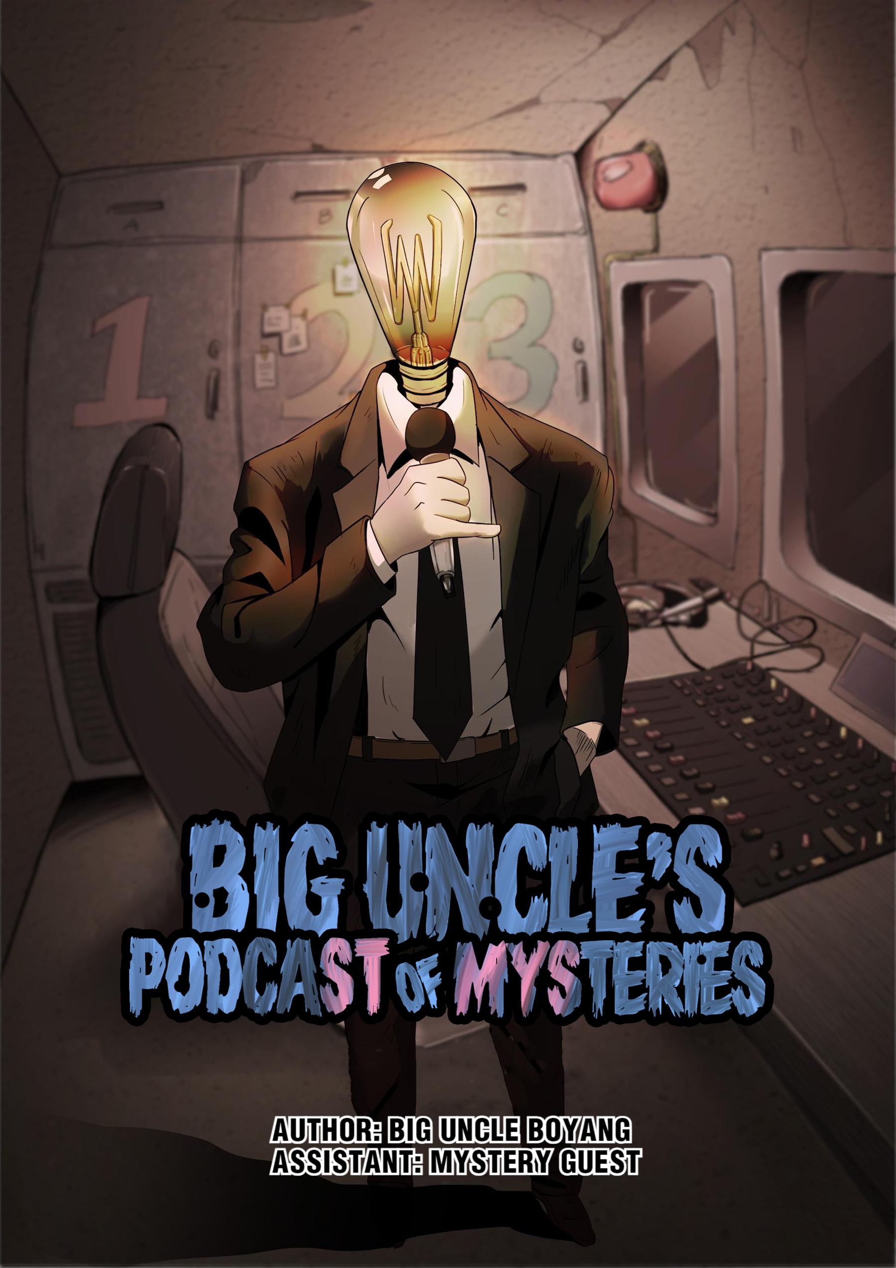 Big Uncle’s Podcast Of Mysteries - Chapter 3: Forget