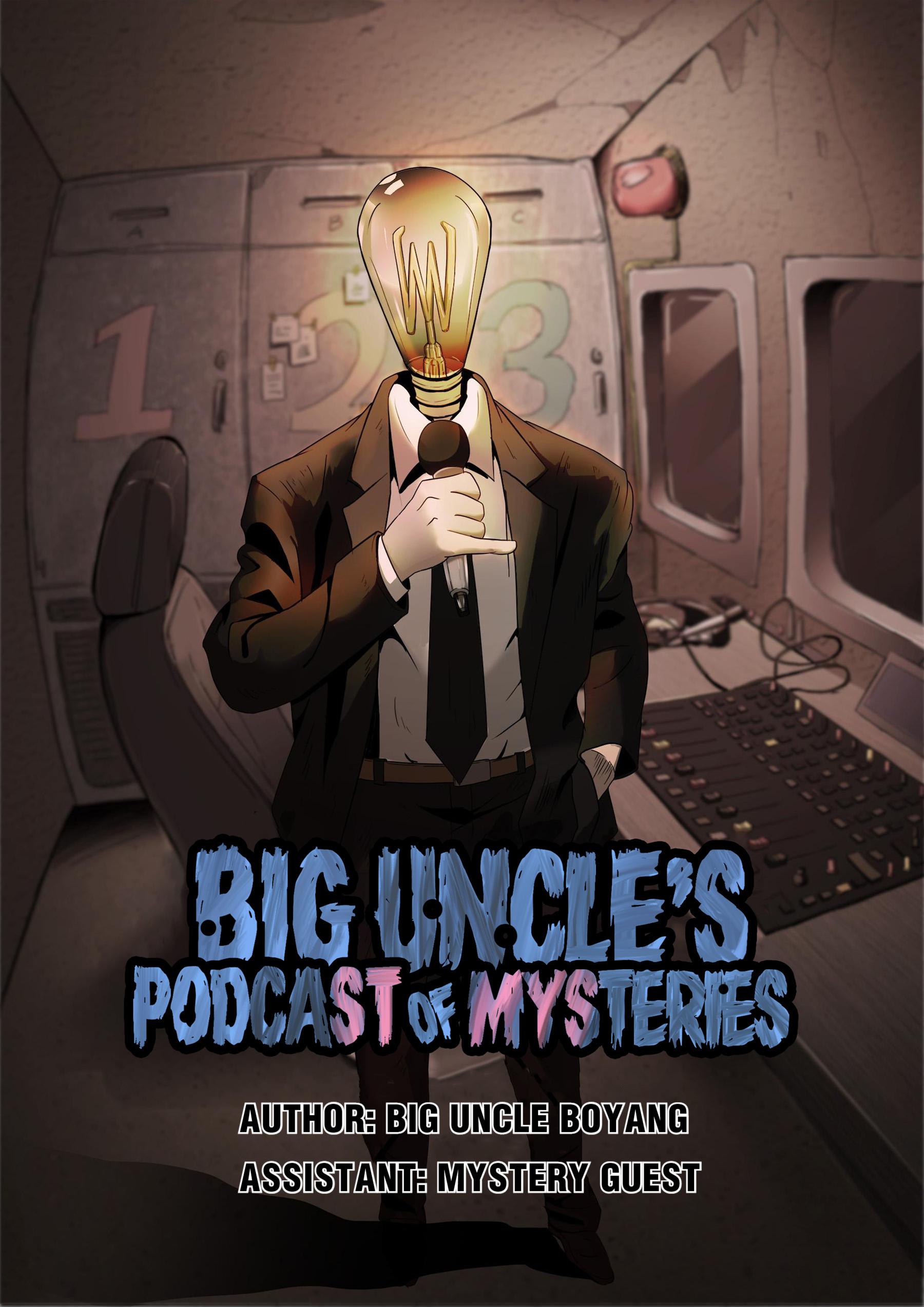 Big Uncle’s Podcast Of Mysteries - Chapter 5: Mistress (Part 1)