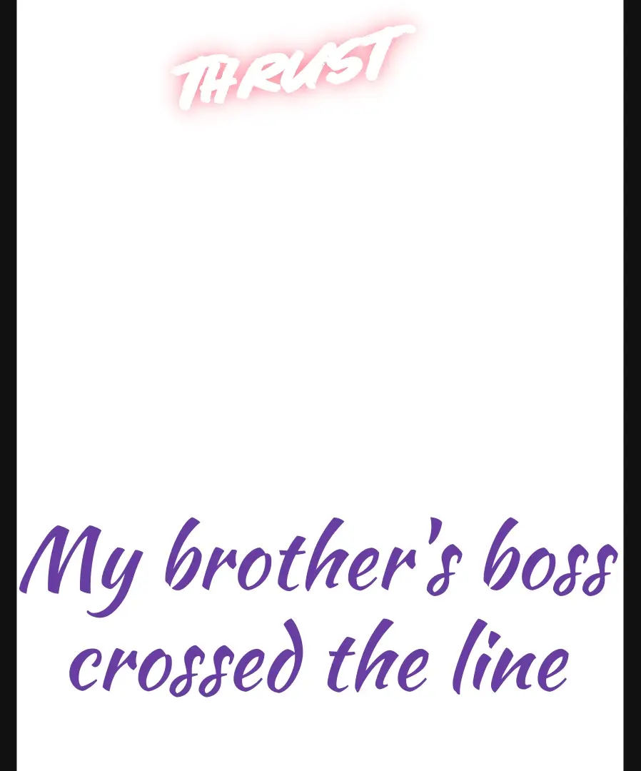 My Brother’s Boss Crossed The Line - Chapter 26