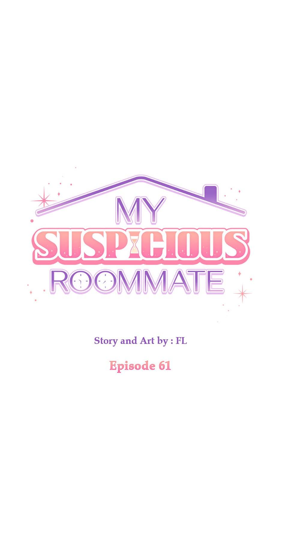 My Suspicious Roommate - Chapter 61