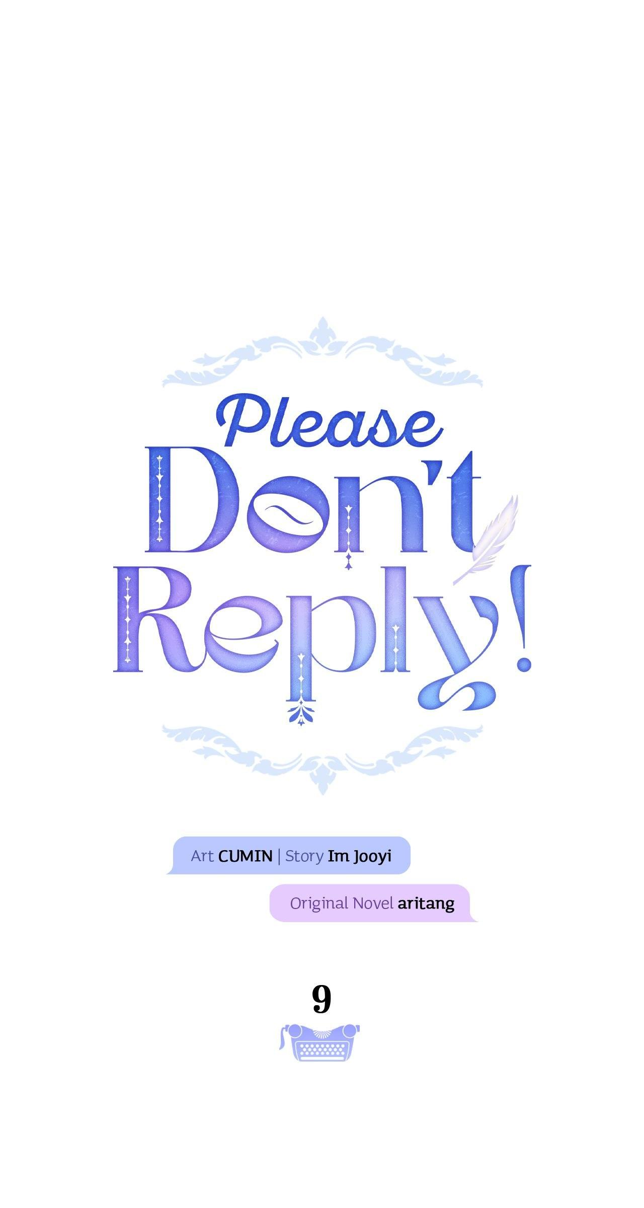 Please Don’t Reply! - Chapter 9