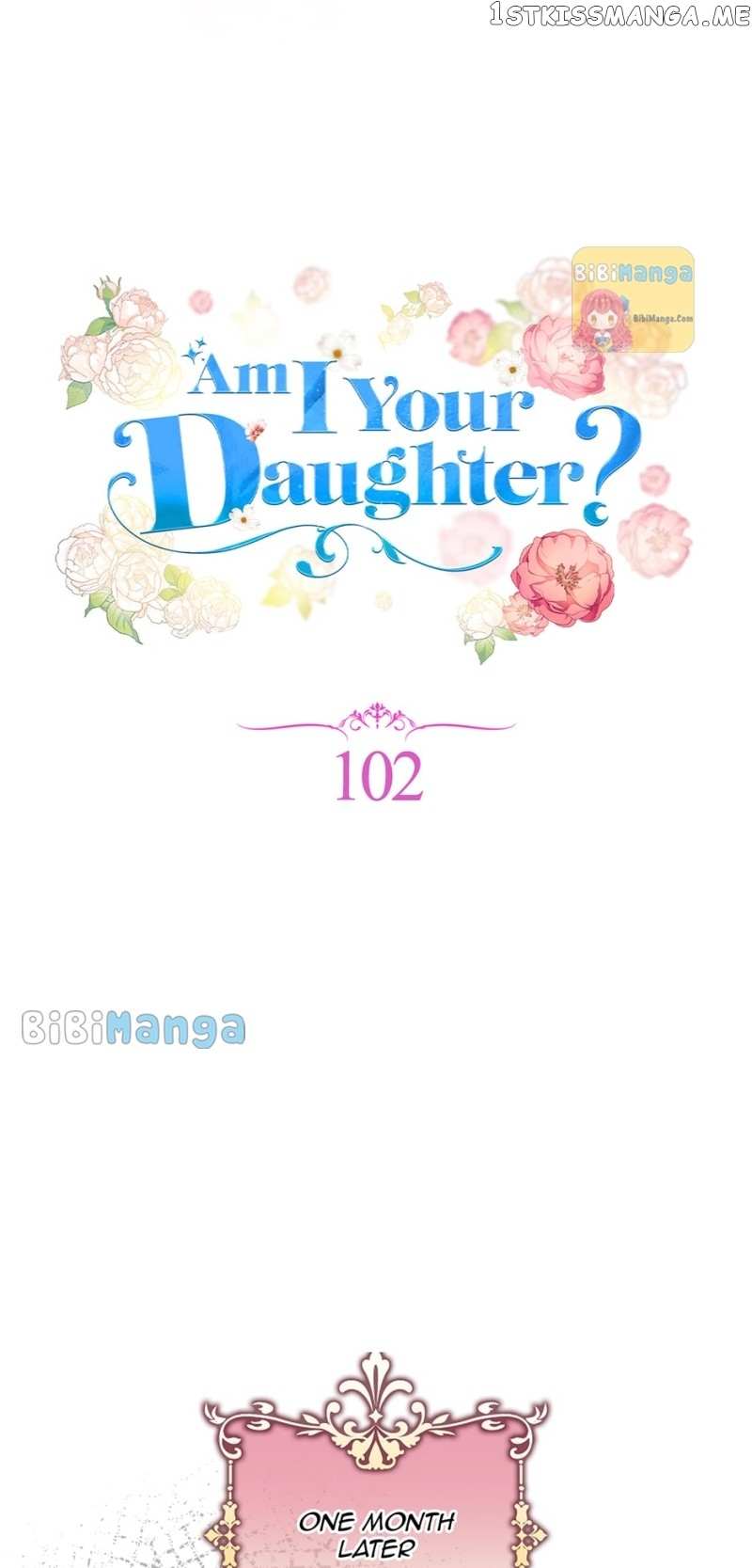 Am I Your Daughter? - Chapter 102