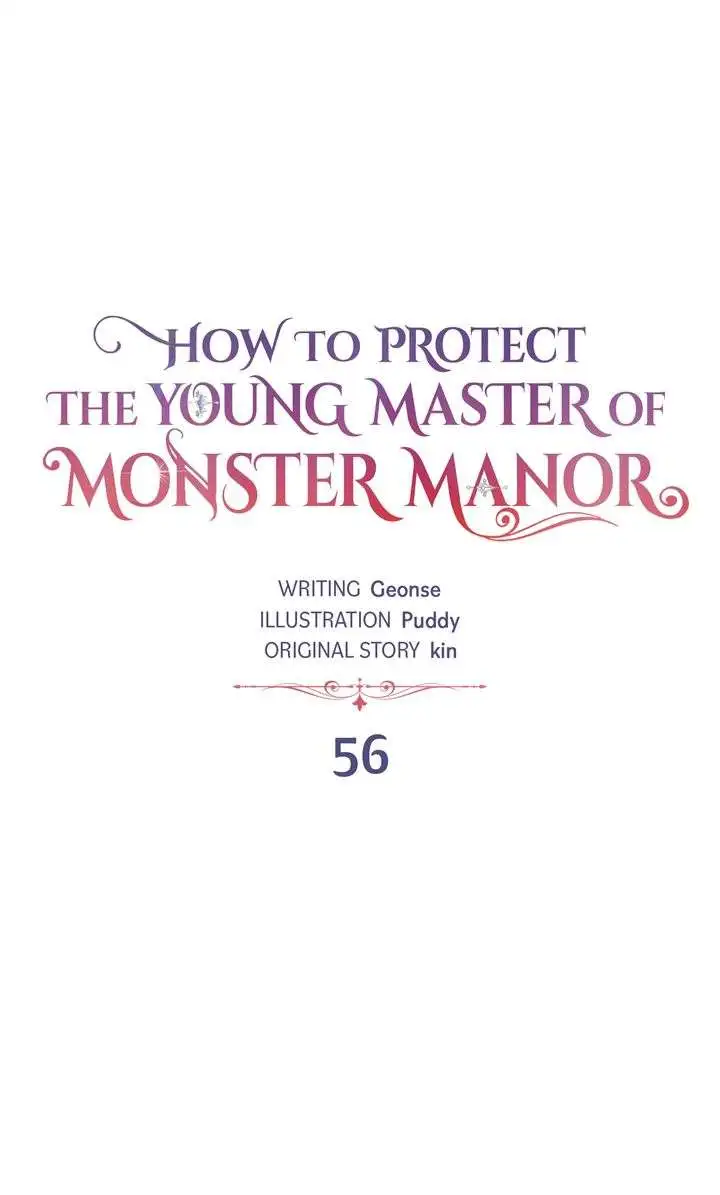 How To Protect The Master Of The Monster Mansion - Chapter 56