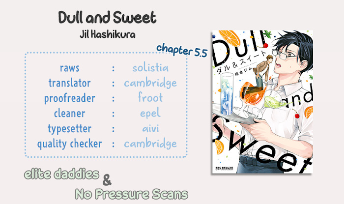 Dull And Sweet - Chapter 5.5