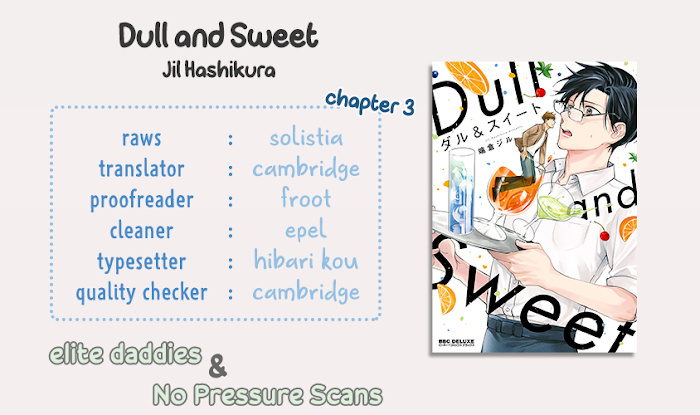 Dull And Sweet - Chapter 3