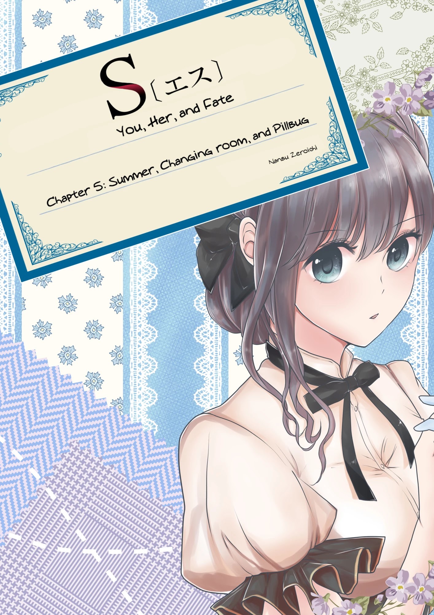 S- You, Her, And Fate - Chapter 5: Summer, Changing Room, And Pillbug