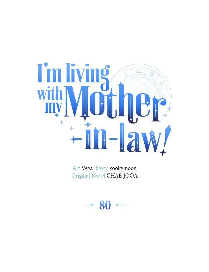 I’m Living With My Mother-In-Law! - Chapter 80