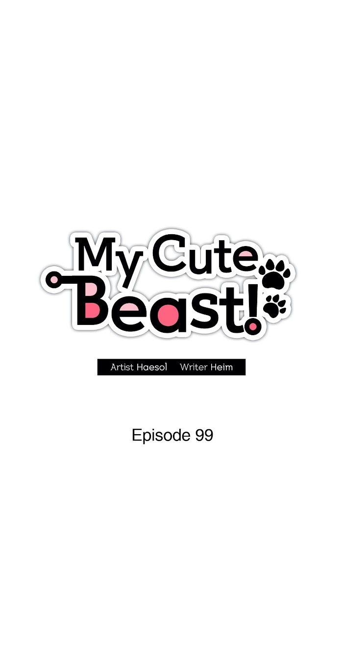 My Cute Beast ! - Chapter 99