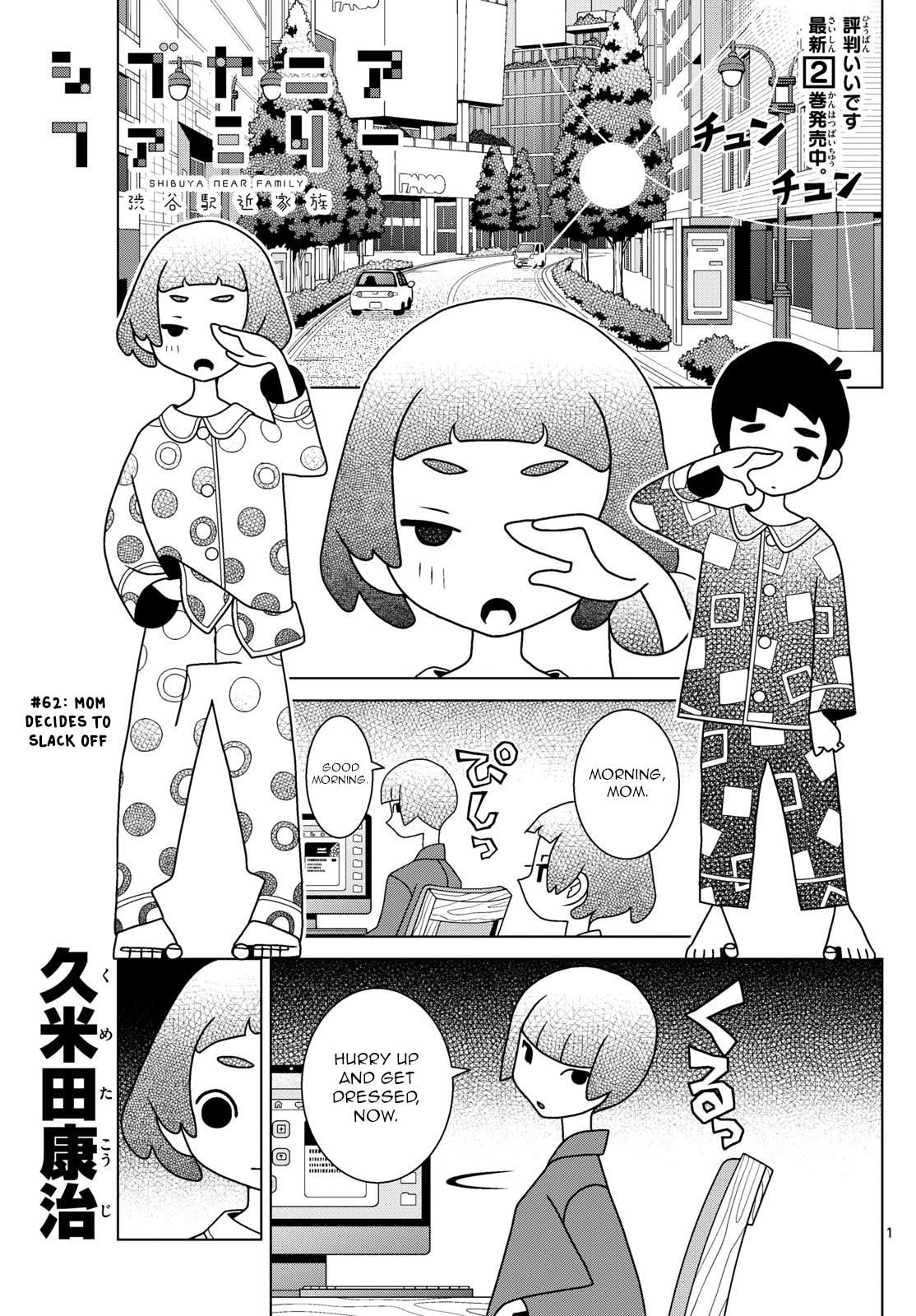 Shibuya Near Family - Chapter 62: Mom Decides To Slack Off