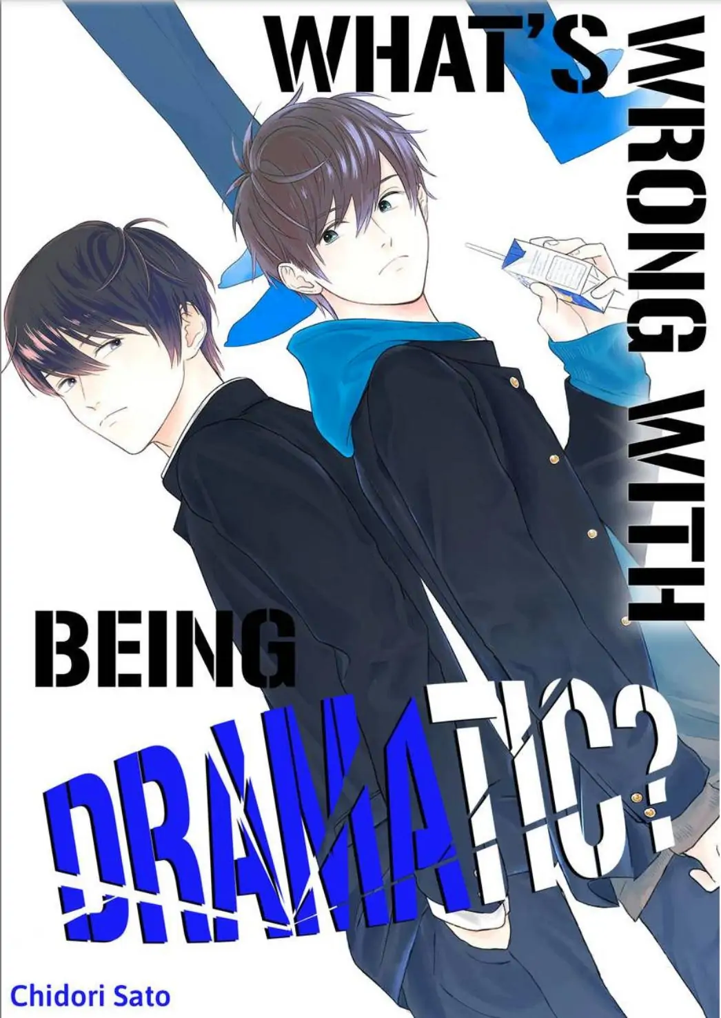 What's Wrong With Being Dramatic? - Chapter 4