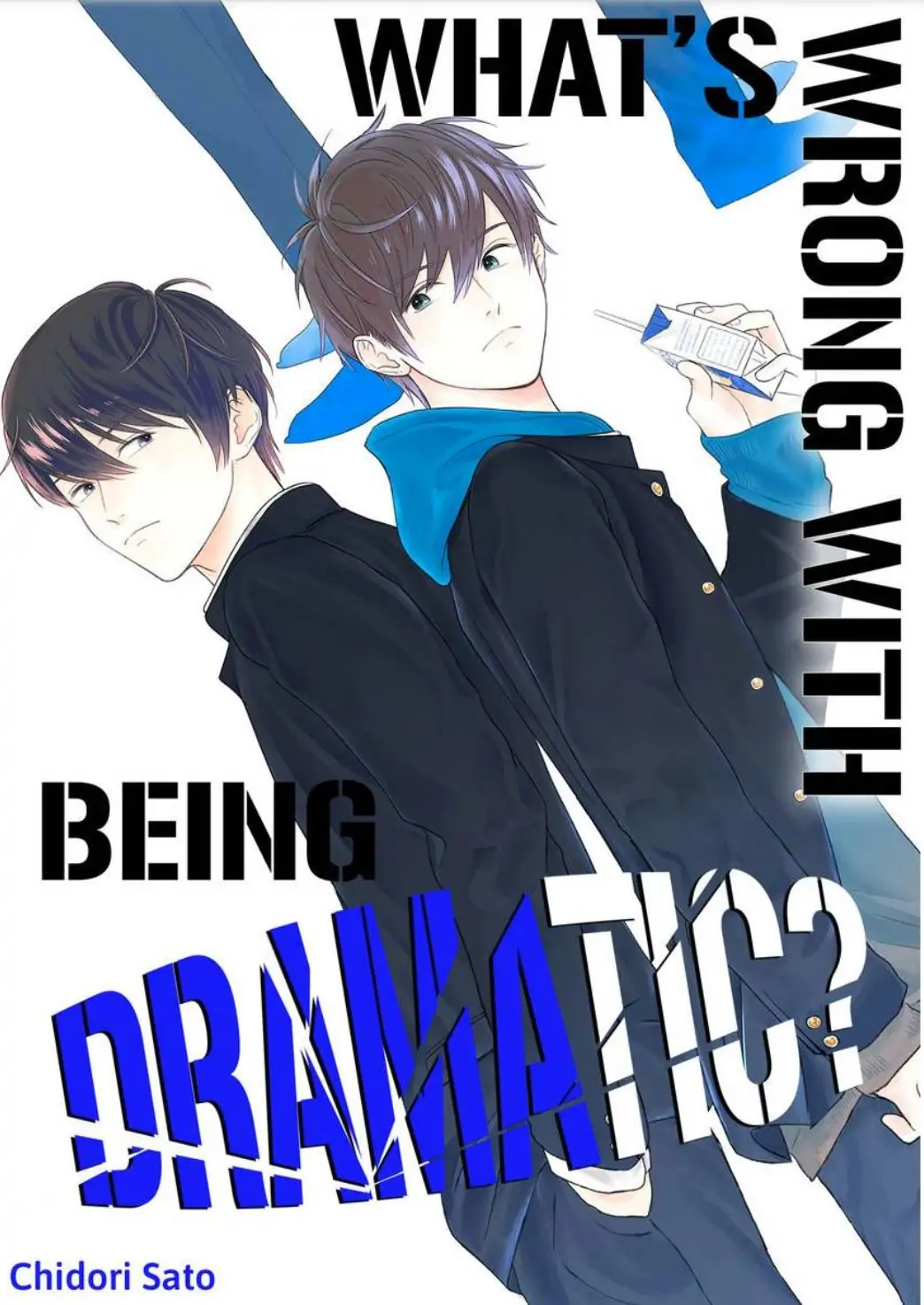 What's Wrong With Being Dramatic? - Chapter 2