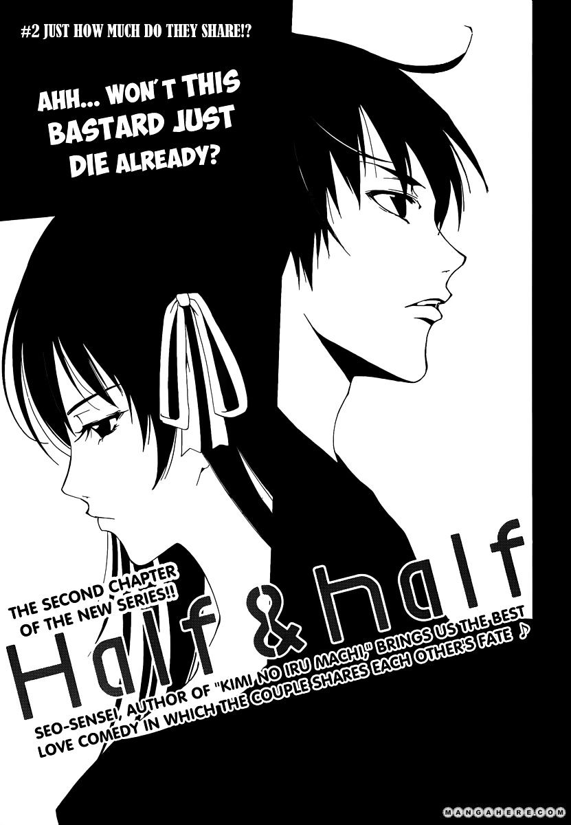 Half & Half - Vol.1 Chapter 2 : Just How Much Do They Share!