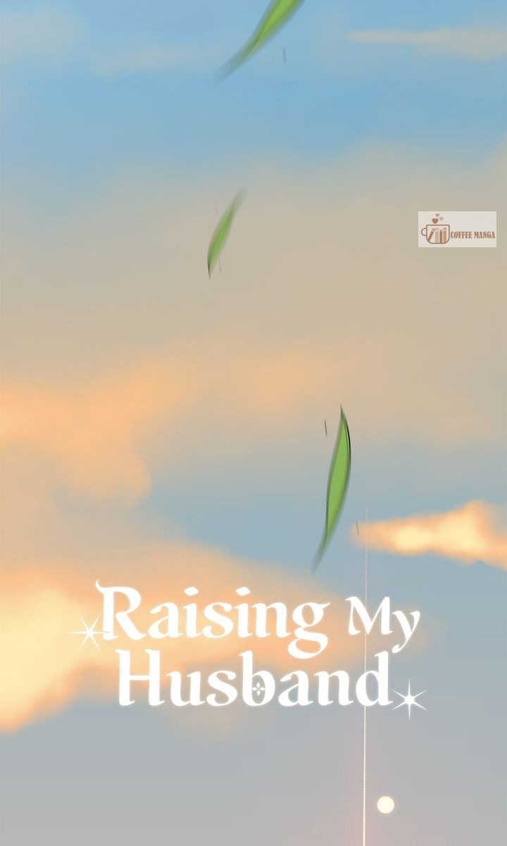 Raising My Husband - Chapter 63