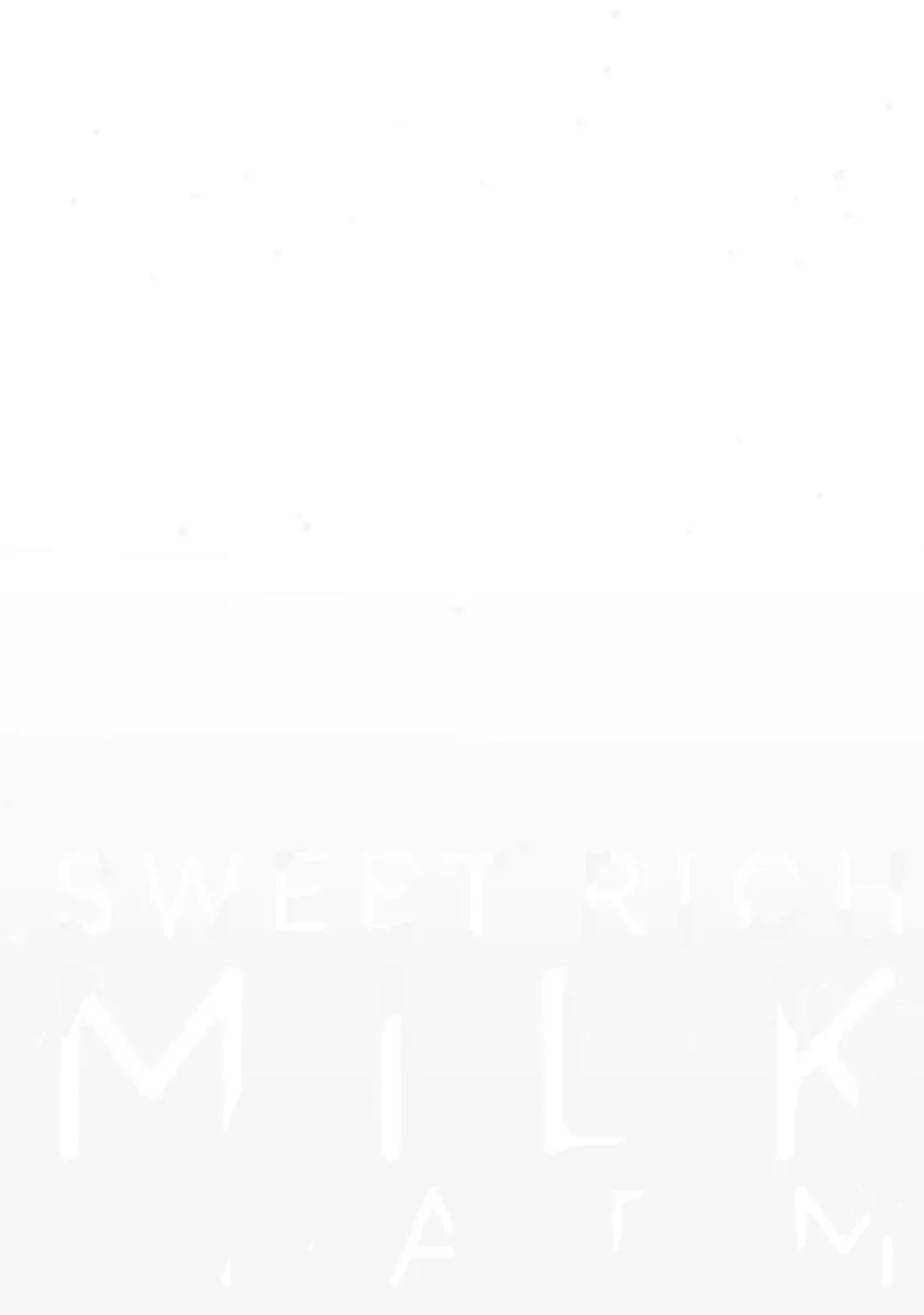 Sweet Rich Milk - Chapter 7