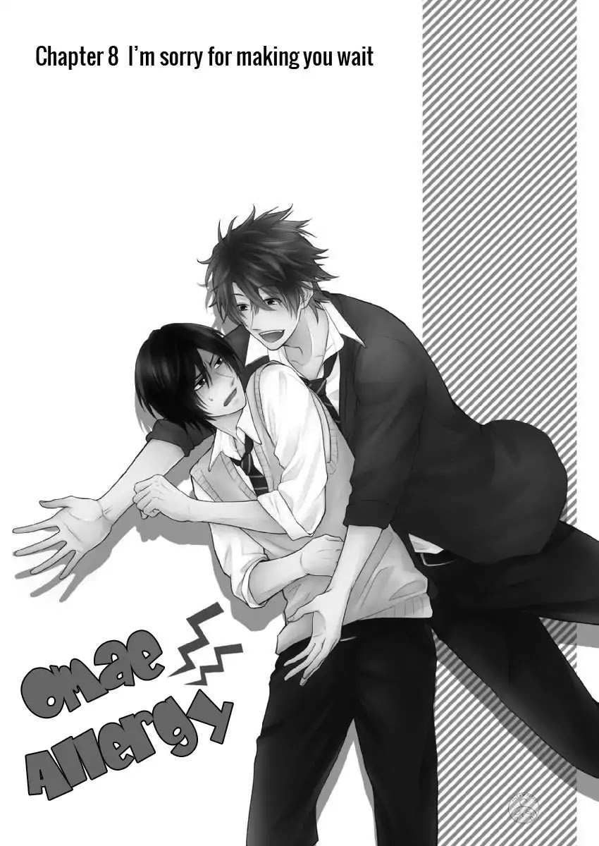 Omae Allergy - Chapter 8: I M Sorry For Making You Wait