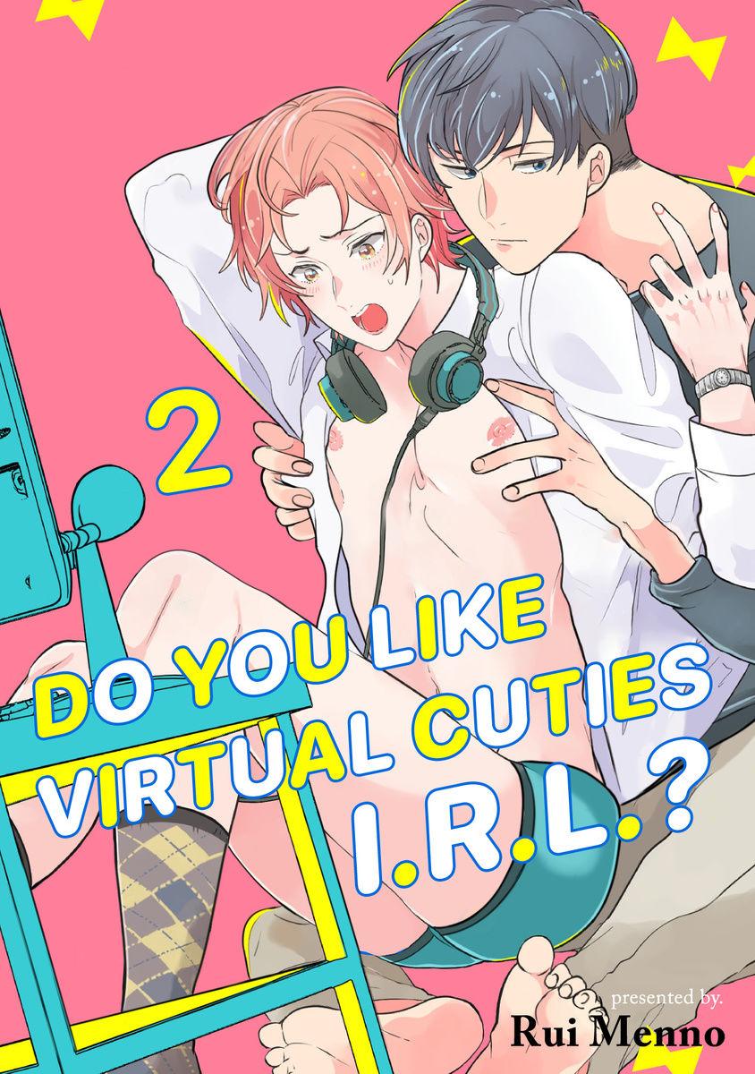 Do You Like Virtual Cuties I.r.l.? - Chapter 2