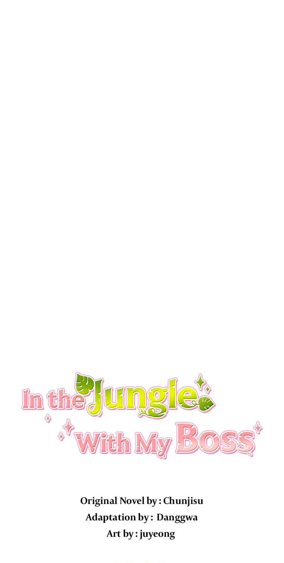 In The Jungle With My Boss - Chapter 68